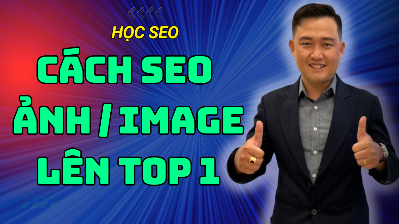 Cách Tùng Bùi SEO Ảnh Lên Top Google