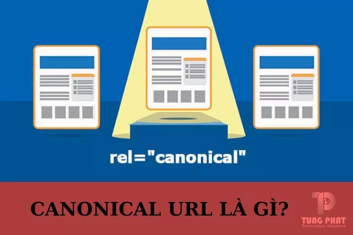 Canonical URL là gì và cách sử dụng nó một cách đúng đắn? 1 canonical-url