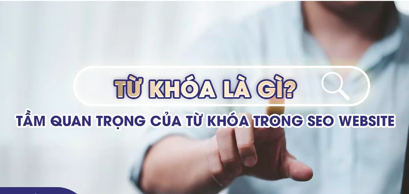 Từ khóa SEO là gì ? Cách chọn từ khóa seo hiệu quả 1 từ khóa là gì
